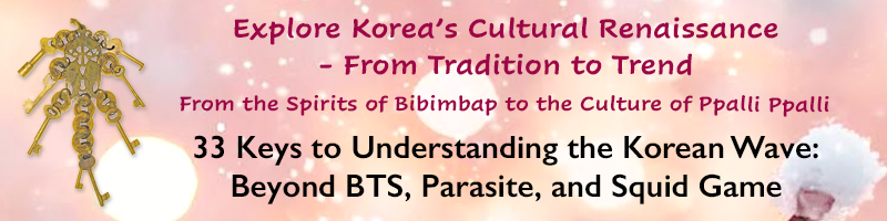 33 Keys to Understanding the Korean Wave